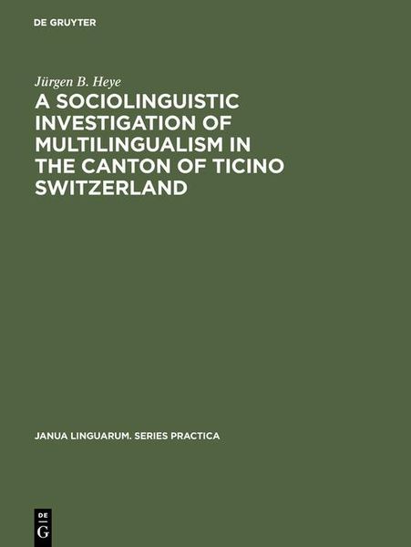 Produktbild: A sociolinguistic investigation of multilingualism in the Canton of Ticino Switzerland