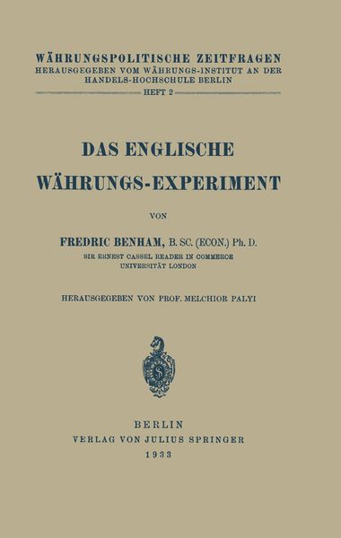 Das Englische Währungs-Experiment, Taschenbuch von Fredric Benham, Springer Berlin, 9783642891083