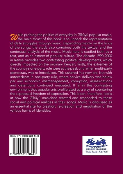 Produktbild: The Politics of Everyday Life in Gikuyu Popular Musice of Kenya 1990-2000