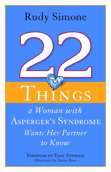 Produktbild: 22 Things a Woman with Asperger's Syndrome Wants Her Partner to Know