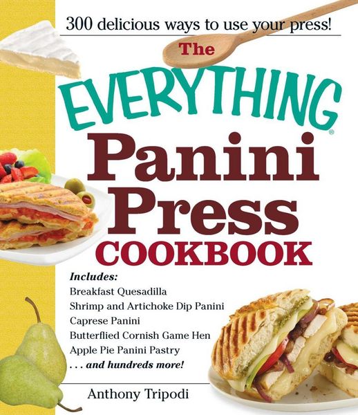 Produktbild: The Everything Panini Press Cookbook