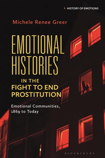 Produktbild: Emotional Histories in the Fight to End Prostitution