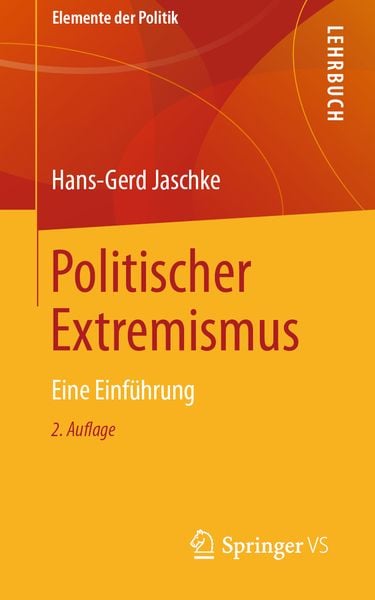 Politischer Extremismus, Taschenbuch von Hans-Gerd Jaschke, Springer Fachmedien Wiesbaden GmbH, 9783658323776
