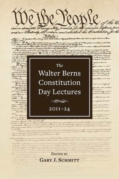 Produktbild: The Walter Berns Constitution Day Lectures