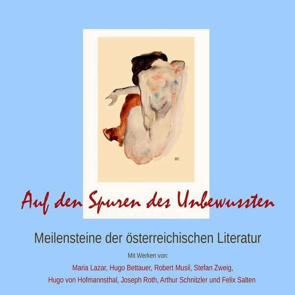 Produktbild: Auf den Spuren des Unbewussten: Meilensteine der österreichischen Literatur