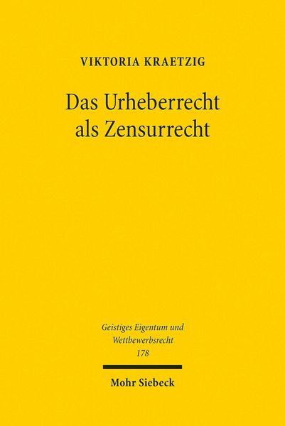Produktbild: Das Urheberrecht als Zensurrecht