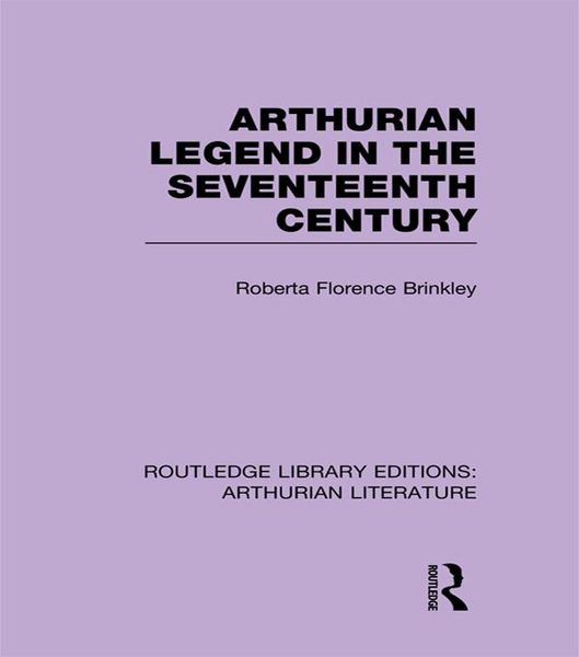 Produktbild: Arthurian Legend in the Seventeenth Century