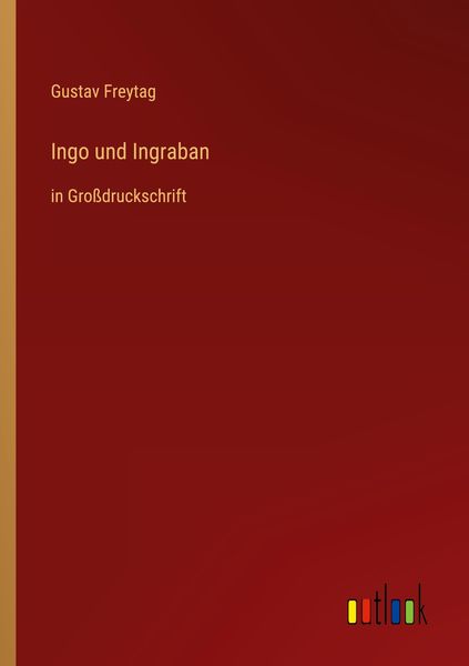 Ingo und Ingraban, Taschenbuch von Gustav Freytag, Outlook, 9783368293406