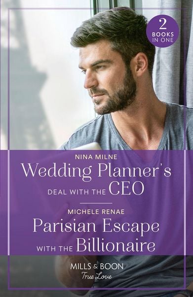 Produktbild: Wedding Planner's Deal With The Ceo / Parisian Escape With The Billionaire