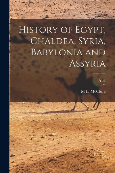Produktbild: History of Egypt, Chaldea, Syria, Babylonia and Assyria