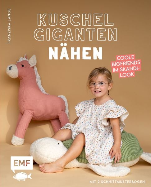 Produktbild: Kuschelgiganten n&auml;hen: Coole BigFriends im Skandi-Look