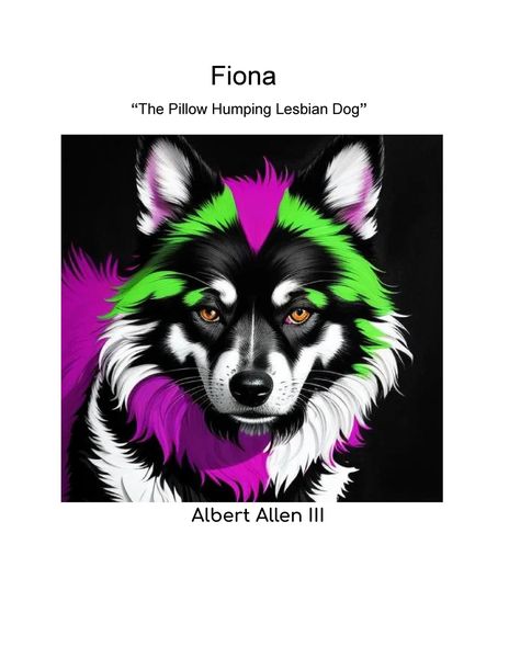 Produktbild: Fiona "The Pillow Humping Lesbian Dog"