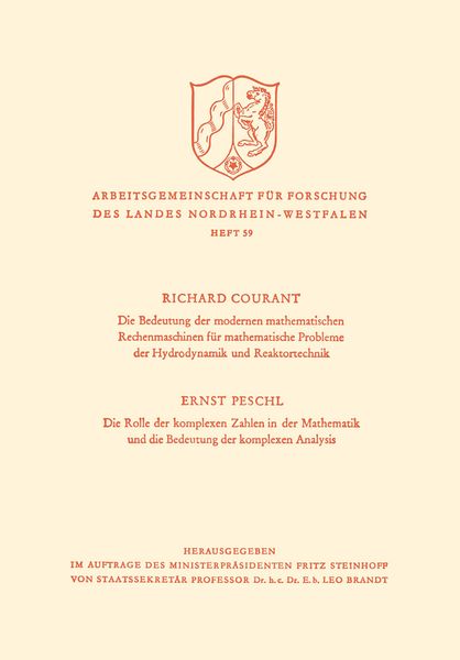 Produktbild: Die Bedeutung der Modernen Mathematischen Rechenmaschinen f&uuml;r mathematische Probleme der Hydrodynamik und Reaktortechnik. Die Rolle der komplexen Zahl