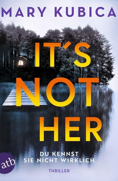 Produktbild: It's Not Her - Du kennst sie nicht wirklich