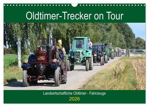 Produktbild: Oldtimer-Trecker on Tour (Wandkalender 2026 DIN A3 quer), CALVENDO Monatskalender