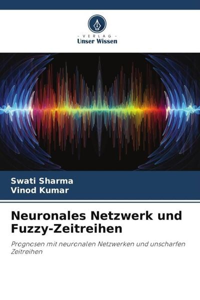 Produktbild: Neuronales Netzwerk und Fuzzy-Zeitreihen