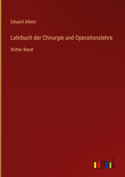 Produktbild: Lehrbuch der Chirurgie und Operationslehre