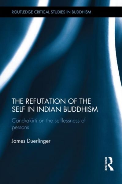 Produktbild: The Refutation of the Self in Indian Buddhism