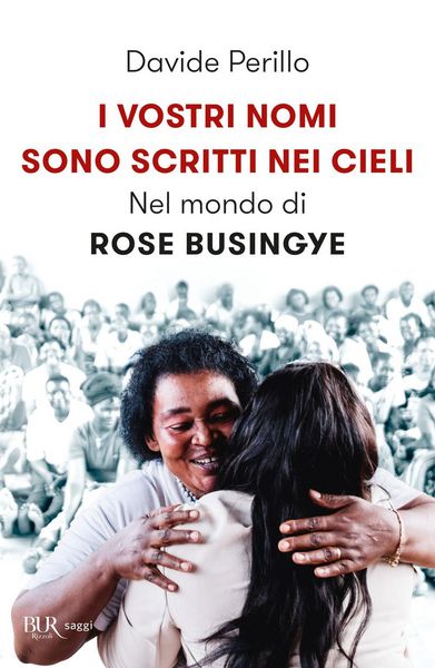 Produktbild: I vostri nomi sono scritti nei cieli. Nel mondo di Rose Busingye
