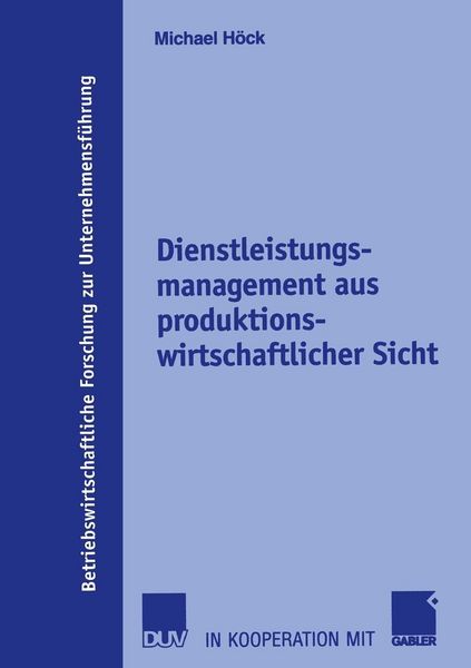Produktbild: Dienstleistungsmanagement aus produktionswirtschaftlicher Sicht