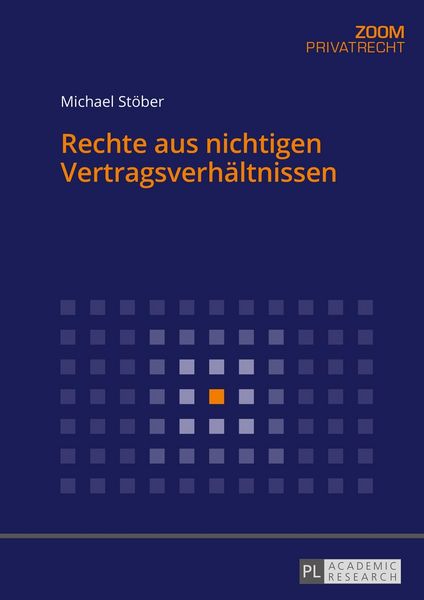 Rechte aus nichtigen Vertragsverhältnissen, Taschenbuch von Michael Stöber, Peter Lang GmbH, Internationaler Verlag der Wissenschaften, 9783631678923