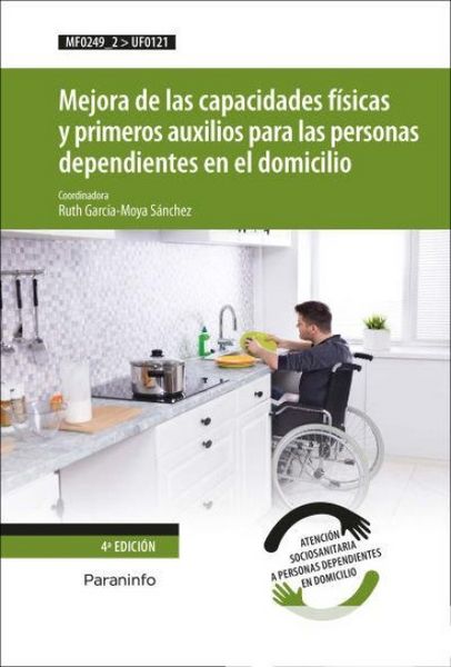 Produktbild: UF0121 - Mejora de las capacidades f&iacute;sicas y primeros auxilios para las personas dependientes en el domicilio