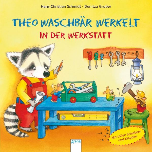 Produktbild: Schmidt, H: Theo Waschb&auml;r werkelt. In der Werkstatt