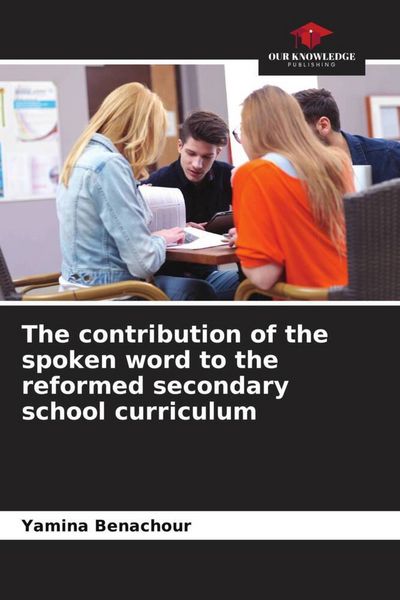 Produktbild: The contribution of the spoken word to the reformed secondary school curriculum