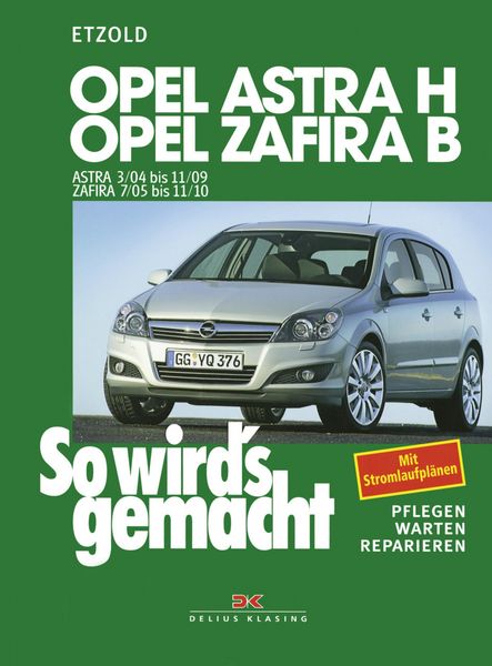 Produktbild: Opel Astra H 3/04-11/09, Opel Zafira B 7/05-11/10