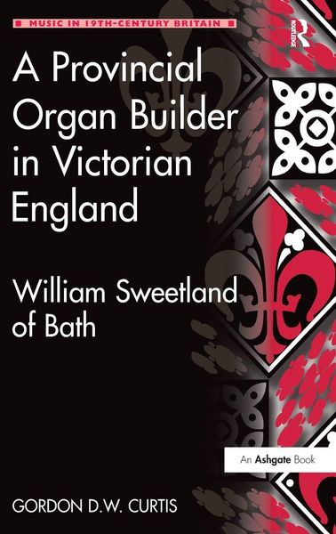 Produktbild: A Provincial Organ Builder in Victorian England