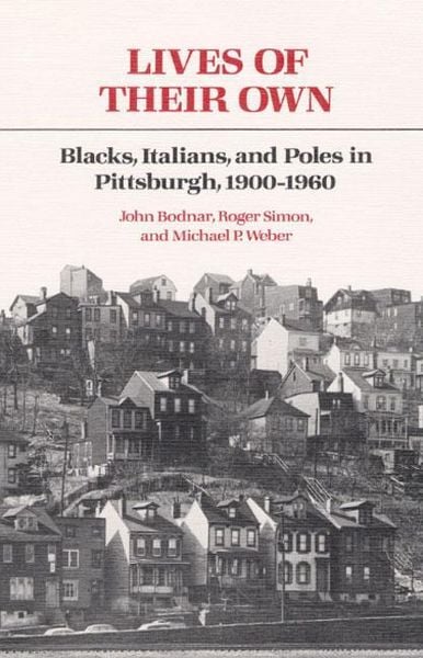 Produktbild: Bodnar, J: Lives of Their Own