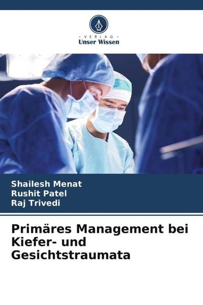 Produktbild: Prim&auml;res Management bei Kiefer- und Gesichtstraumata