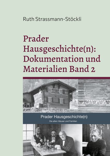 Produktbild: Prader Hausgeschichte(n): Dokumentation und Materialien Band 2