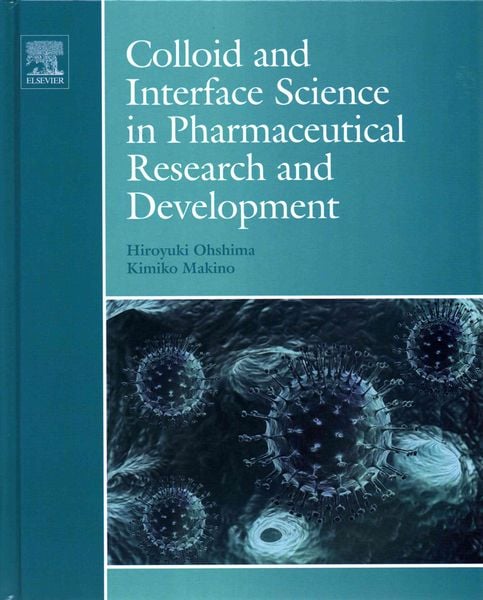 Produktbild: Colloid and Interface Science in Pharmaceutical Research and Development