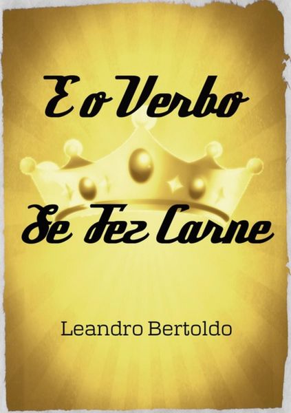 Produktbild: E O Verbo Se Fez Carne