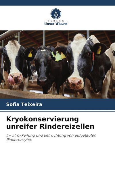 Produktbild: Kryokonservierung unreifer Rindereizellen
