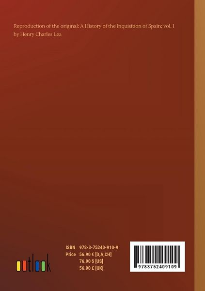 Produktbild: A History of the Inquisition of Spain; vol. 1