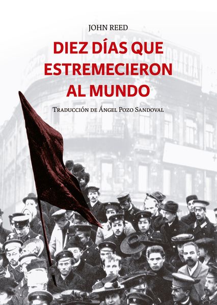 Produktbild: Diez d&iacute;as que estremecieron al mundo