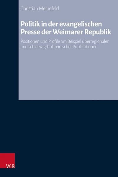 Produktbild: Politik in der evangelischen Presse der Weimarer Republik