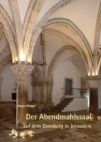 Produktbild: Der Abendmahlssaal auf dem Zionsberg in Jerusalem