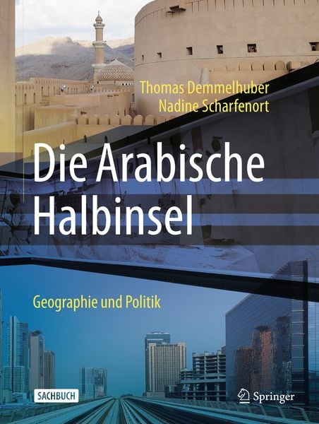Die Arabische Halbinsel, Gebundene Ausgabe von , Springer Berlin, 9783662702161