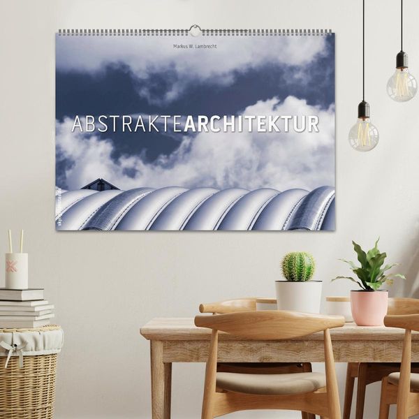 Produktbild: Abstrakte Architektur (Wandkalender 2026 DIN A2 quer), CALVENDO Monatskalender
