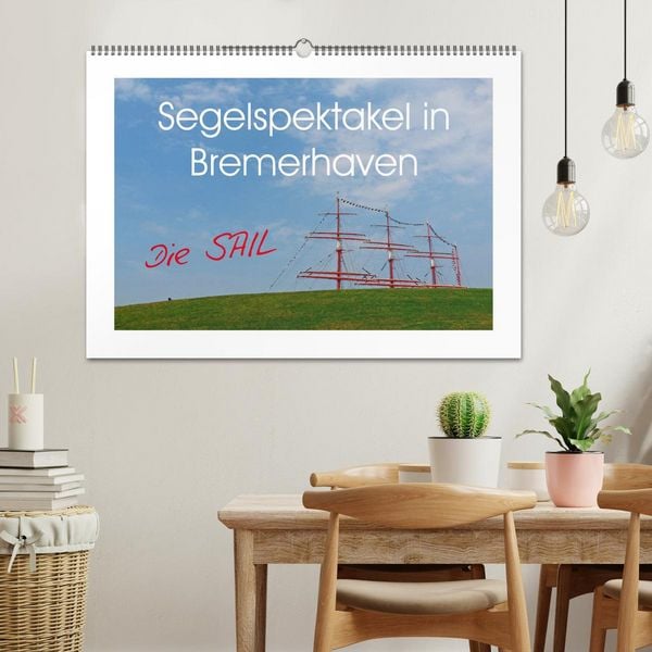 Produktbild: Segelspektakel in Bremerhaven. Die Sail (Wandkalender 2026 DIN A2 quer), CALVENDO Monatskalender