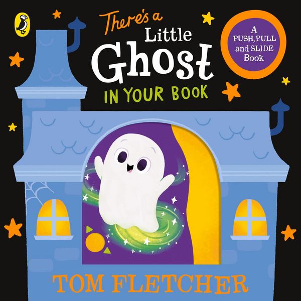 There's a Little Ghost in Your Book, Gebundene Ausgabe von Tom Fletcher, Penguin Books Ltd, 9780241593097