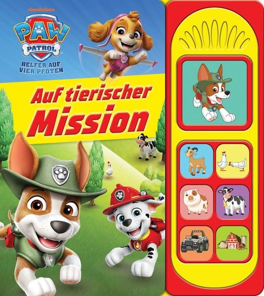 PAW Patrol - Auf tierischer Mission - Soundbuch - Pappbilderbuch mit 7 Geräuschen, Gebundene Ausgabe von , Phoenix International Publications Inc.