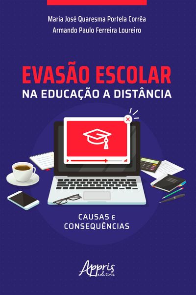 Produktbild: Evas&atilde;o Escolar na Educa&ccedil;&atilde;o &agrave; Dist&acirc;ncia: Causas e Consequ&ecirc;ncias