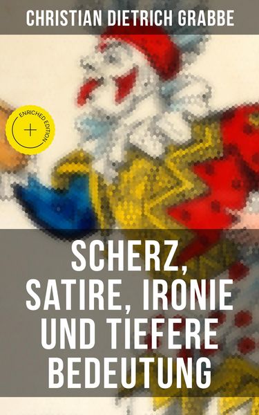 Produktbild: Scherz, Satire, Ironie und tiefere Bedeutung