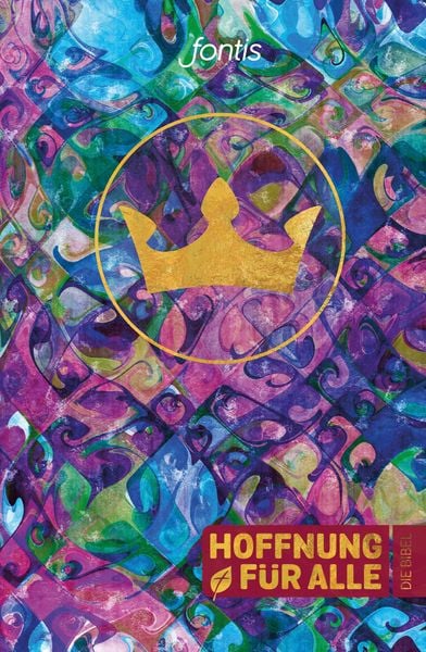 Hoffnung für alle. Die Bibel – Trend-Edition 'Crown'; Gebundene Ausgabe von , Fontis, 978-3-03848-355-7