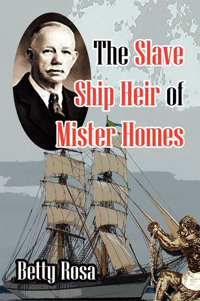 Produktbild: The Slave Ship Heir of Mister Homes