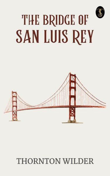 Produktbild: The bridge of San Luis Rey